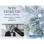 Win Tickets to A Christmas Evening at DLR Mill Theatre, Dundrum